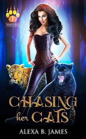 [Feline Royals 01] • Chasing Her Cats